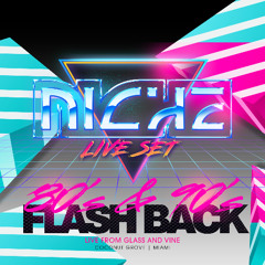 DJ NICHE 80's & 90's Live Set / Glass & Vine Residency