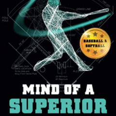 [READ] PDF 📭 Mind of a Superior Hitter: The Art, Science and Philosophy by  Michael
