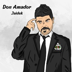 Jaidek - Don Amador (Radio Edit)