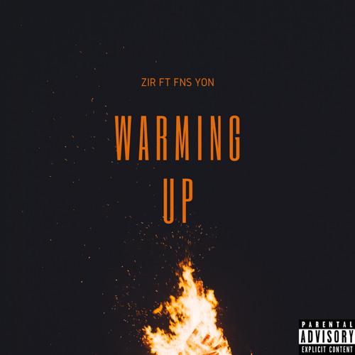 Zir Ft Fns Yon - Warming up