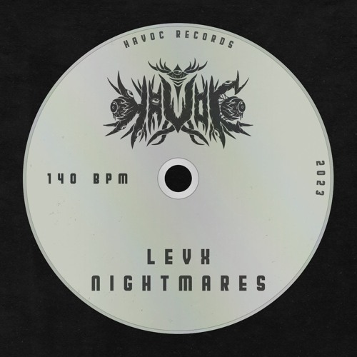levx - nightmares