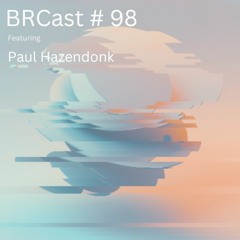 BRCast #98 - Paul Hazendonk