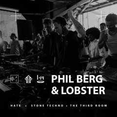 Phil Berg B2B Lobster - HATE x The Third Room x Stone Techno Festival 2023