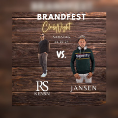 RS - Brandfest Club Night ( RS - Jansen )