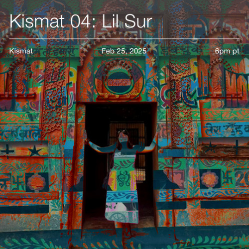 Kismat 04: lil sur