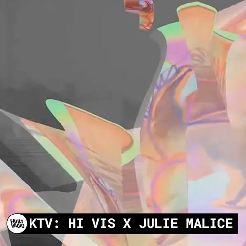 KTV: Hi-Vis X Julie Malice | Fault Radio AV Set in San Francisco (January 13, 2021)
