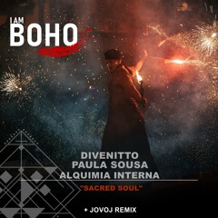 PREMIERE: Divenitto, Paula Sousa Alquimia Interna - Sacred Soul [I Am Boho Records]