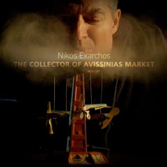 Nikos Exarchos - The Collector of Avissinias Market