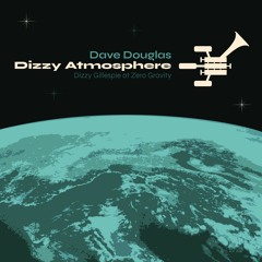Dave Douglas | See Me Now