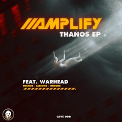Amplify -  Thanos (OUT  NOW)