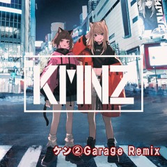 [BUY→Free DL]SKOOL/KMNZ(ケン②Garage Remix)