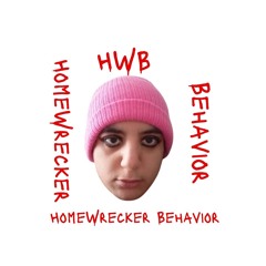 HomeWrecker-Behavior