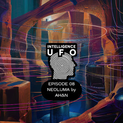 IUFO PODCAST EPISODE 08 - NEOLUMIA by AH&N