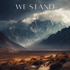 We Stand