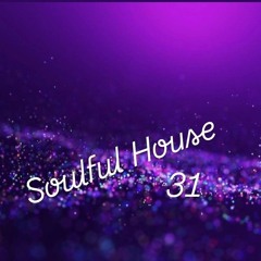 Soulful House#31