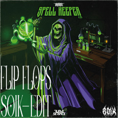 Blaize - Flip Flops (S0IK EDIT) [Free DL]