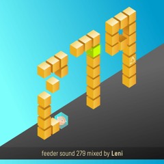feeder sound 279 mixed by Leni