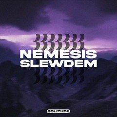 NEMESIS - SLEWDEM [FREE DOWNLOAD]