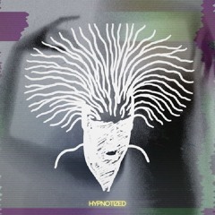 HYPNOTIZED