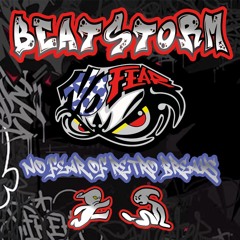 BeatStorm // No Fear Of Retro Breaks