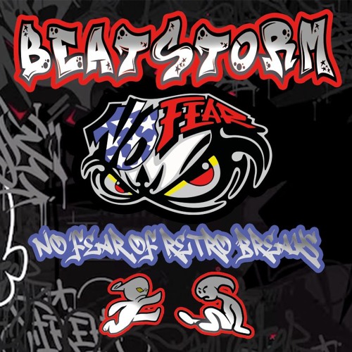 BeatStorm // No Fear Of Retro Breaks