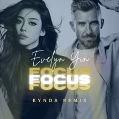 Focus (Kynda Remix)
