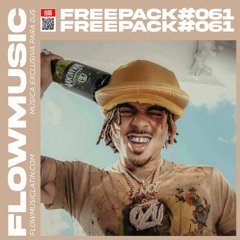 FREE PACK VOL. 61 (REGGAETON & TECH HOUSE MASHUPS, EDITS & REMIXES)