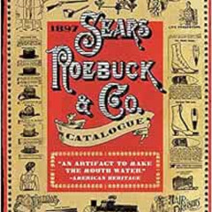 DOWNLOAD EBOOK 📦 1897 Sears Roebuck & Co. Catalogue by Skyhorse Publishing EPUB KIND