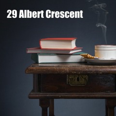 29 Albert Crescent (EP 7)