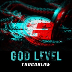 GOD LEVEL - THAGODLAW