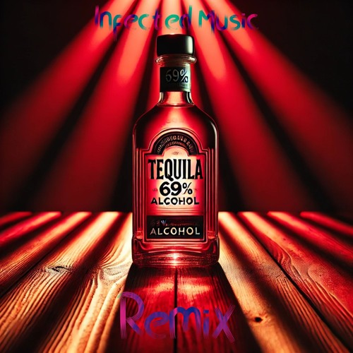 The Champs  - Tequila (Infected Music Remix)