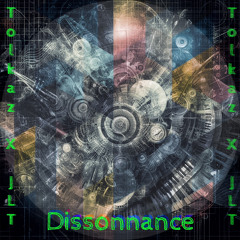 Tolkaz X JLT - Dissonnance