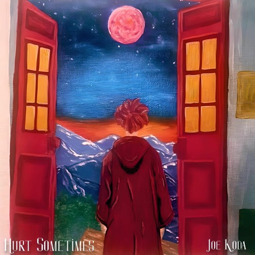 Joe Koda - Hurt Sometimes