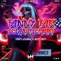 WM - FANNY TAK SELALU MEMILIKI ( EC X ALDY NST ) #SUPER DUPER EXPRESS!!!