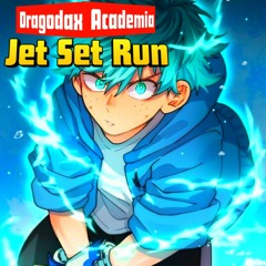 Jet Set Run (From MHA)