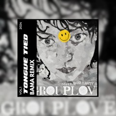 Group Love - Tongue Tied (BAMA Remix)