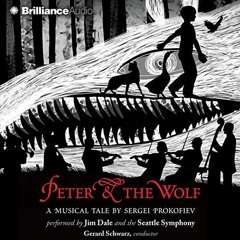 READ EBOOK 📌 Peter and the Wolf by  Sergei Prokofiev,Jim Dale,Brilliance Audio EPUB