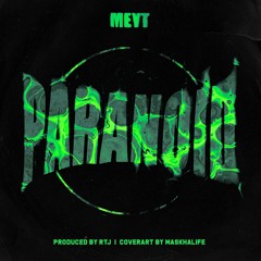 Paranoid [Prod By RTJ]