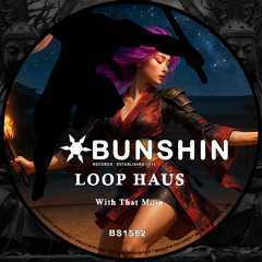 LOOP HAUS - With That Move (FREE DOWNLOAD)