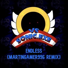 FNF Vs Sonic.exe - Endless (Martingamer996 Remix)