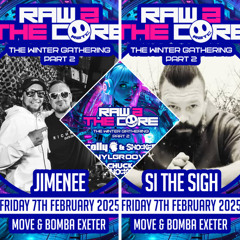 Jimenee & Si The Sigh - Live @ Raw 2 The Core - 7/2/25
