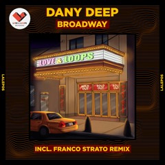 LALEP006 - Dany Deep - Broadway EP (Incl. Franco Strato Remix)