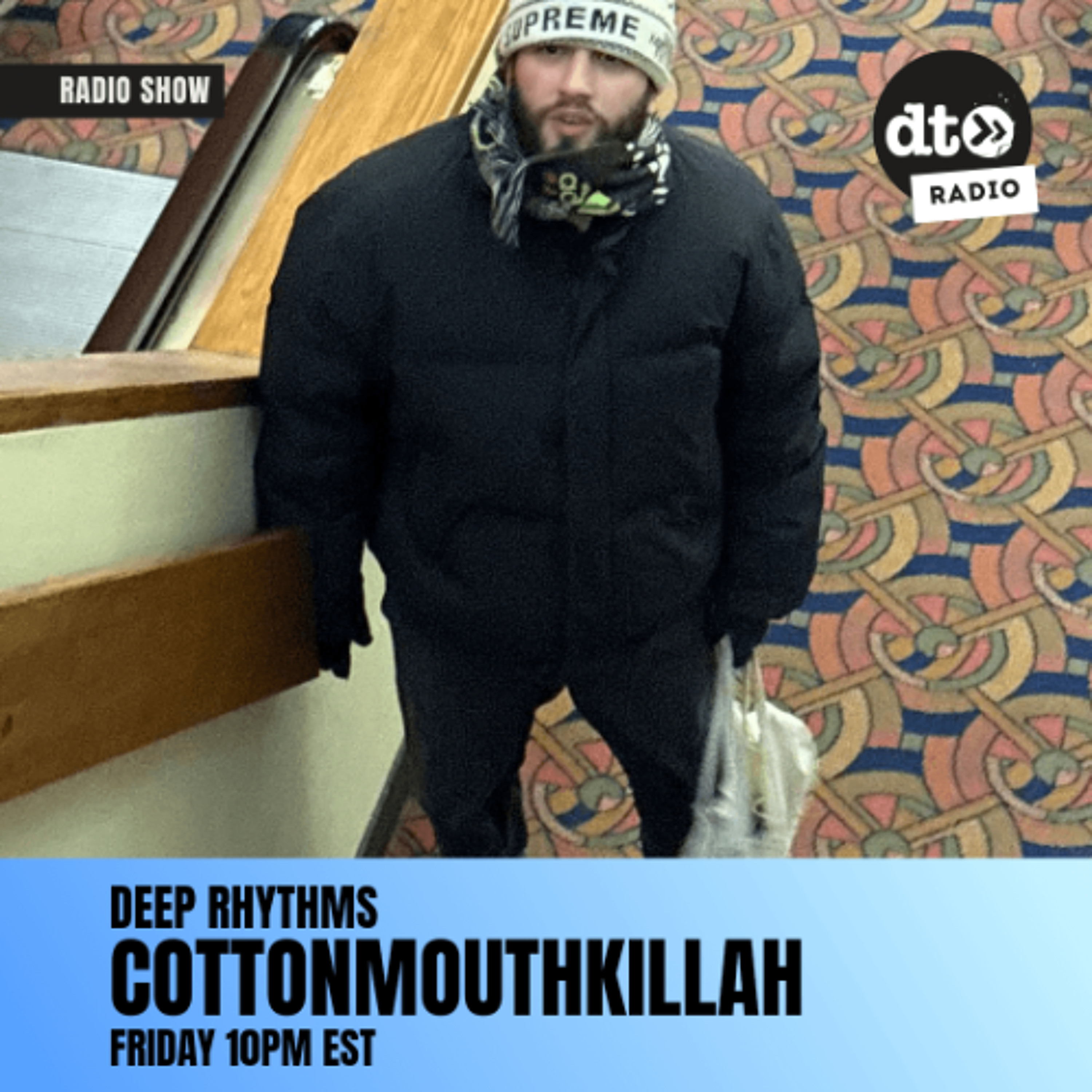 Deep Rhythms with Cottonmouthkillah