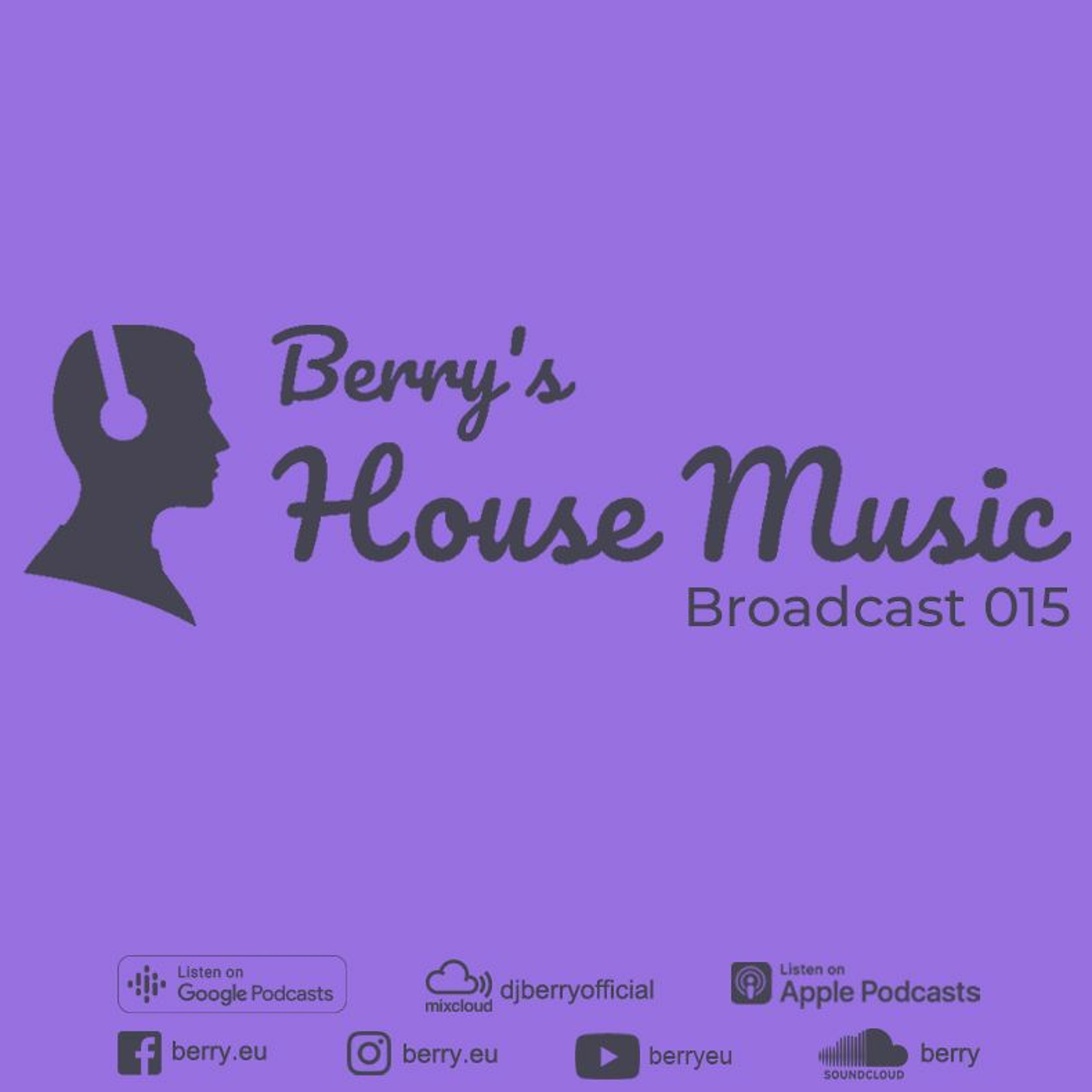 Berry\'s House Music Broadcast