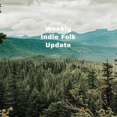 New Indie Folk Update - March 6, 2020