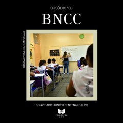 Episódio 103: BNCC