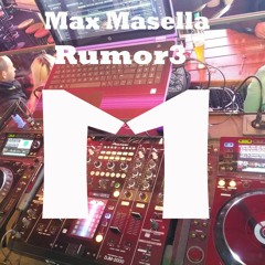 Max Masella - Rumor3