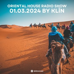 Oriental House Radio Show By Klin #6