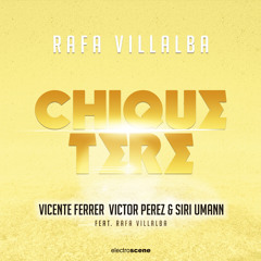 Chiquetere (Chiquetere Remix) [feat. Rafa Villalba]
