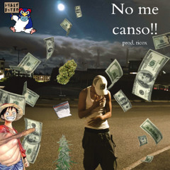 No me canso!!-prod.ticox